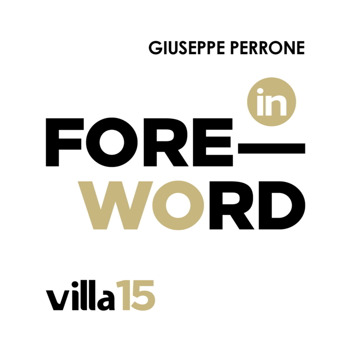 Giuseppe Perrone in Villa Foreword No.15
