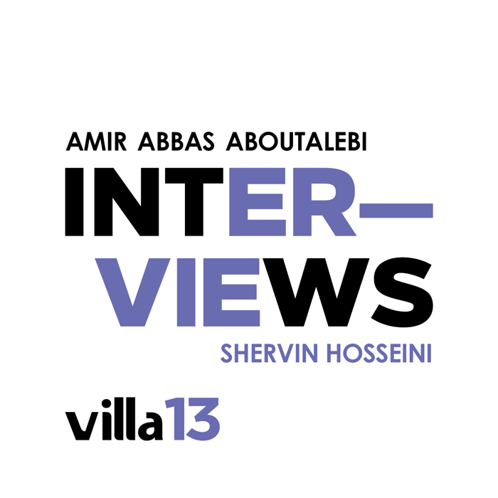 Amirabbas Aboutalebi interviews Shervin Hosseini