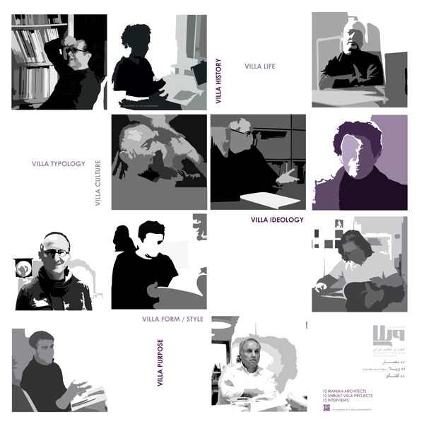10 Iranian Architects, 10 Unbuilt Villa projects, 10 Interviews